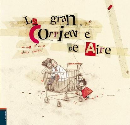 GRAN CORRIENTE DE AIRE, LA | 9788426380678 | AA.VV | Llibreria L'Illa - Llibreria Online de Mollet - Comprar llibres online