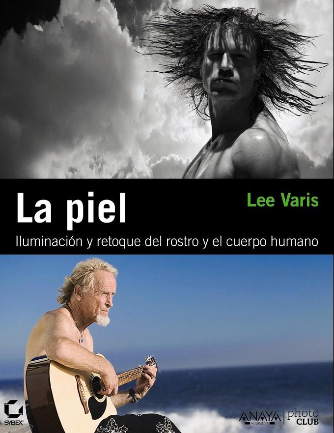 PIEL, LA | 9788441529335 | VARIS, LEE | Llibreria L'Illa - Llibreria Online de Mollet - Comprar llibres online