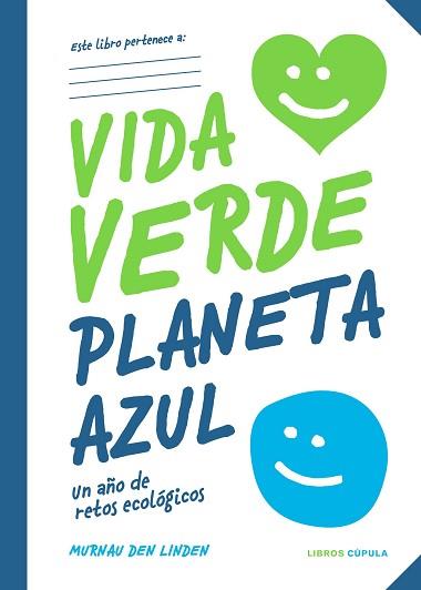 VIDA VERDE PLANETA AZUL | 9788448028329 | DEN LINDEN, MURNAU | Llibreria L'Illa - Llibreria Online de Mollet - Comprar llibres online