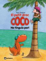 PETIT DRAC COCO: NO TINGUIS POR!, EL | 9788424633509 | SIEGER, INGO | Llibreria L'Illa - Llibreria Online de Mollet - Comprar llibres online