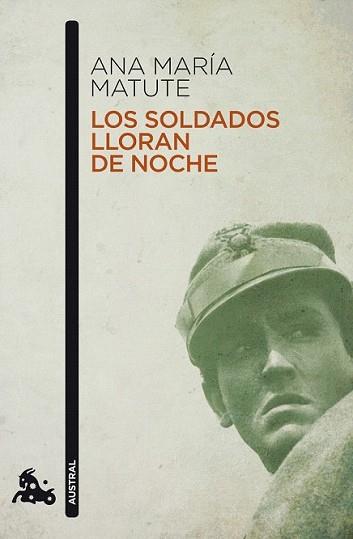 SOLDADOS LLORAN DE NOCHE, LOS | 9788423343621 | MATUTE, ANA MARIA | Llibreria L'Illa - Llibreria Online de Mollet - Comprar llibres online