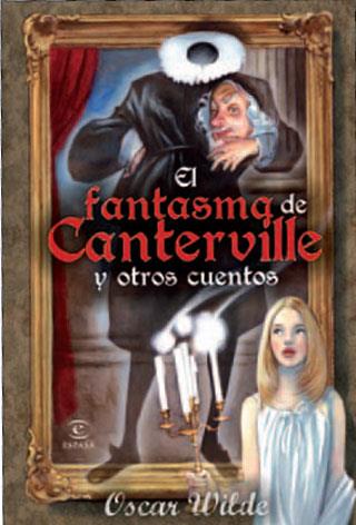 FANTASMA DE CANTERVILLE Y OTROS CUENTOS, EL | 9788467034684 | WILDE, OSCAR