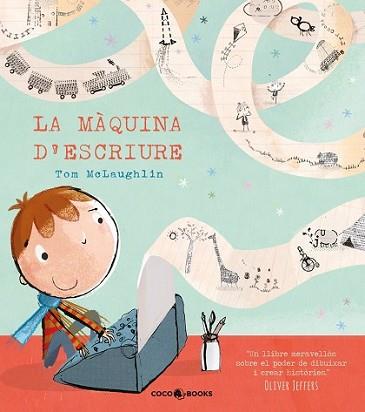 MÀQUINA D'ESCRIURE, LA | 9788494316678 | MCLAUGHLIN, TOM | Llibreria L'Illa - Llibreria Online de Mollet - Comprar llibres online