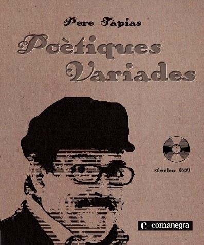 POETIQUES VARIADES | 9788493600624 | TAPIAS, PERE | Llibreria L'Illa - Llibreria Online de Mollet - Comprar llibres online