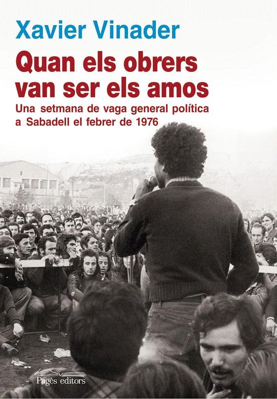 QUAN ELS OBRERS VAN SER ELS AMOS | 9788499752440 | VINADER SÁNCHEZ, XAVIER | Llibreria L'Illa - Llibreria Online de Mollet - Comprar llibres online