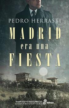 MADRID ERA UNA FIESTA | 9788435063814 | HERRASTI, PEDRO | Llibreria L'Illa - Llibreria Online de Mollet - Comprar llibres online