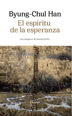 ESPÍRITU DE LA ESPERANZA, EL | 9788425451010 | HAN, BYUNG-CHUL | Llibreria L'Illa - Llibreria Online de Mollet - Comprar llibres online