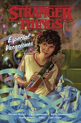 STRANGER THINGS: ESPECIAL VACACIONES | 9788467964561 | MORIECI, MICHAEL/ROBERSON, CHRIS/CHAMPAGNE, KEITH/HRISTOV, TODOR/ABEL/FILIPE, CAIO | Llibreria L'Illa - Llibreria Online de Mollet - Comprar llibres online