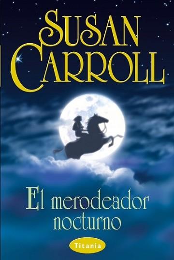 MERODEADOR NOCTURNO, EL | 9788479534066 | CARROLL, SUSAN | Llibreria L'Illa - Llibreria Online de Mollet - Comprar llibres online