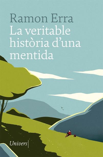 VERITABLE HISTÒRIA D'UNA MENTIDA, LA | 9788417868031 | ERRA, RAMON | Llibreria L'Illa - Llibreria Online de Mollet - Comprar llibres online