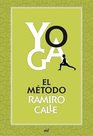 YOGA EL MÉTODO RAMIRO CALLE | 9788427039704 | CALLE, RAMIRO | Llibreria L'Illa - Llibreria Online de Mollet - Comprar llibres online