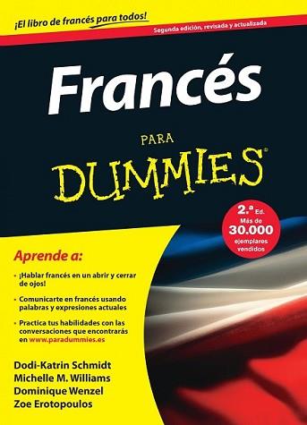 FRANCÉS PARA DUMMIES | 9788432902703 | DODI-KATRIN SCHMIDT/MICHELE M. WILLIAMS/DOMINIQUE WENZEL | Llibreria L'Illa - Llibreria Online de Mollet - Comprar llibres online