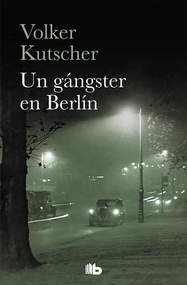 GÁNGSTER EN BERLÍN (DETECTIVE GEREON RATH 3) | 9788490707159 | KUTSCHER, VOLKER | Llibreria L'Illa - Llibreria Online de Mollet - Comprar llibres online