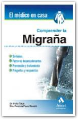 COMPRENDER LA MIGRAÑA | 9788497352833 | TITUS, DR. FELIU/POZO ROSICH, DRA. PATRICIA | Llibreria L'Illa - Llibreria Online de Mollet - Comprar llibres online