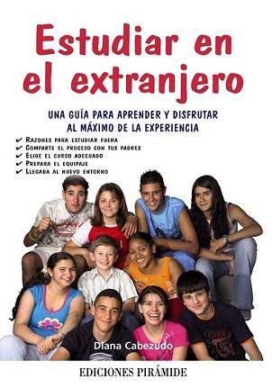 ESTUDIAR EN EL EXTRANJERO | 9788436823967 | CABEZUDO, DIANA | Llibreria L'Illa - Llibreria Online de Mollet - Comprar llibres online