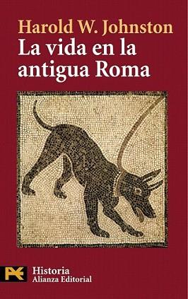 VIDA EN LA ANTIGUA ROMA, LA | 9788420649825 | WHETSTONE JOHNSTON, HAROLD | Llibreria L'Illa - Llibreria Online de Mollet - Comprar llibres online