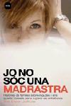 JO NO SOC UNA MADRASTRA | 9788496499447 | EMPEZ, TANIA: LLOP, JUDITH | Llibreria L'Illa - Llibreria Online de Mollet - Comprar llibres online