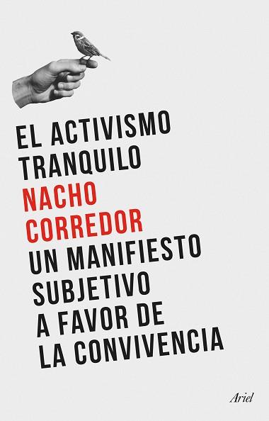 ACTIVISMO TRANQUILO, EL | 9788434435124 | CORREDOR, NACHO | Llibreria L'Illa - Llibreria Online de Mollet - Comprar llibres online