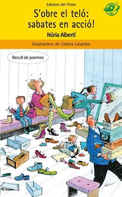 S'OBRE EL TELO: SABATES EN ACCIO | 9788496569768 | ALBERTÍ, NÚRIA | Llibreria L'Illa - Llibreria Online de Mollet - Comprar llibres online