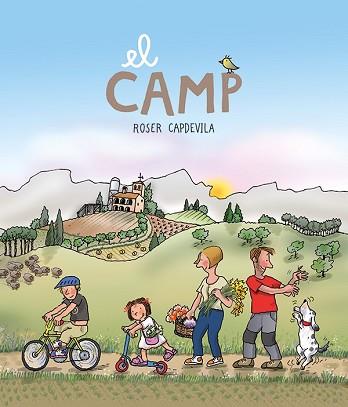 CAMP, EL | 9788418288814 | CAPDEVILA I VALLS, ROSER | Llibreria L'Illa - Llibreria Online de Mollet - Comprar llibres online