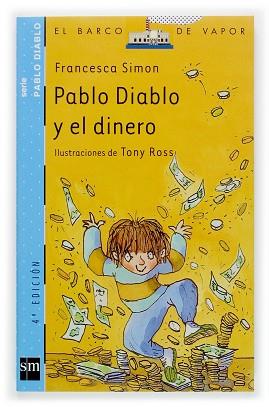 PABLO DIABLO Y EL DINERO | 9788434891241 | SIMON, FRANCESCA | Llibreria L'Illa - Llibreria Online de Mollet - Comprar llibres online