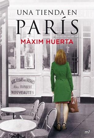 TIENDA EN PARÍS, UNA | 9788427039032 | HUERTA, MAXIM | Llibreria L'Illa - Llibreria Online de Mollet - Comprar llibres online