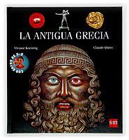 ANTIGUA GRECIA, LA | 9788434896604 | KOENIG, VIVIANE | Llibreria L'Illa - Llibreria Online de Mollet - Comprar llibres online