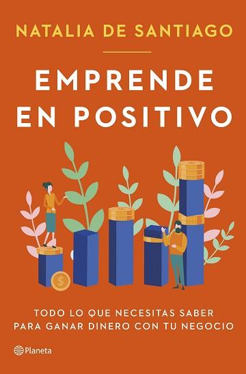 EMPRENDE EN POSITIVO | 9788408282365 | SANTIAGO, NATALIA DE | Llibreria L'Illa - Llibreria Online de Mollet - Comprar llibres online