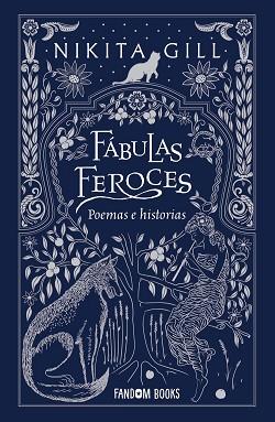 FÁBULAS FEROCES | 9788418027383 | GILL, NIKITA | Llibreria L'Illa - Llibreria Online de Mollet - Comprar llibres online