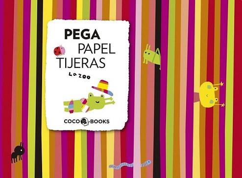 PEGA PAPEL TIJERA | 9788493962104 | LA ZOO | Llibreria L'Illa - Llibreria Online de Mollet - Comprar llibres online