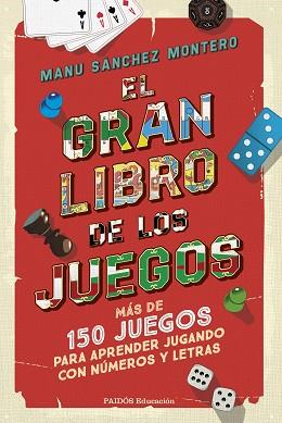 GRAN LIBRO DE LOS JUEGOS, EL | 9788449342783 | SÁNCHEZ MONTERO, MANU | Llibreria L'Illa - Llibreria Online de Mollet - Comprar llibres online