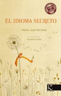 IDIOMA SECRETO, EL | 9788415250494 | FERRADA LEFENDA, MARÍA JOSÉ/CELEJ, ZUZANNA | Llibreria L'Illa - Llibreria Online de Mollet - Comprar llibres online