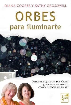 ORBES PARA ILUMINARTE | 9788493843267 | COOPER, DIANA / CROSSWELL, KATHY | Llibreria L'Illa - Llibreria Online de Mollet - Comprar llibres online