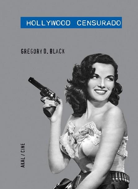 HOLLYWOOD CENSURADO | 9788446034094 | BLACK, GREGORY D. | Llibreria L'Illa - Llibreria Online de Mollet - Comprar llibres online