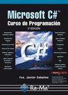 MICROSOFT C#. CURSO DE PROGRAMACIÓN. 2ª EDICIÓN | 9788499640686 | CEBALLOS, FRANCISCO JAVIER | Llibreria L'Illa - Llibreria Online de Mollet - Comprar llibres online