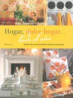 HOGAR DULCE HOGAR TODO EL AÑO | 9788475566429 | SANZ, MONTSE | Llibreria L'Illa - Llibreria Online de Mollet - Comprar llibres online