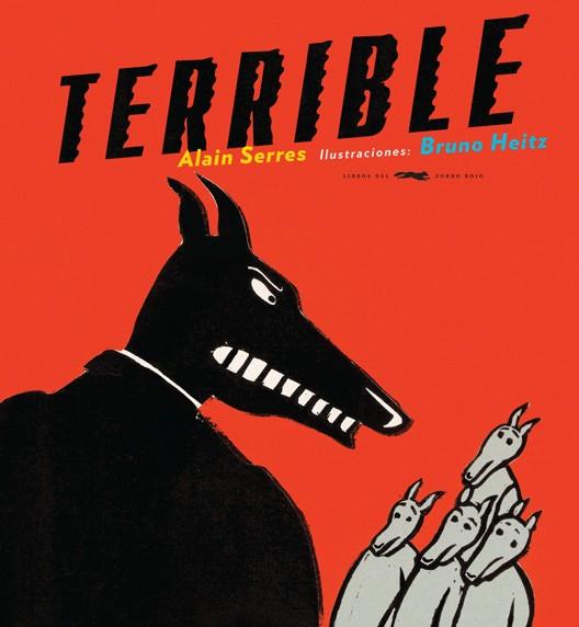 TERRIBLE | 9788496509771 | SERRES, ALAIN | Llibreria L'Illa - Llibreria Online de Mollet - Comprar llibres online