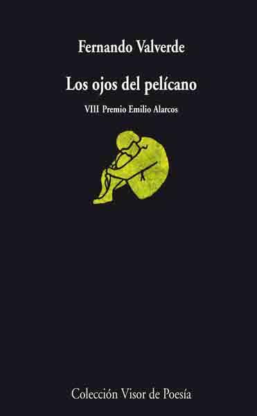 OJOS DEL PELICANO, LOS | 9788498957396 | VALVERDE RODRÍGUEZ, FERNANDO | Llibreria L'Illa - Llibreria Online de Mollet - Comprar llibres online