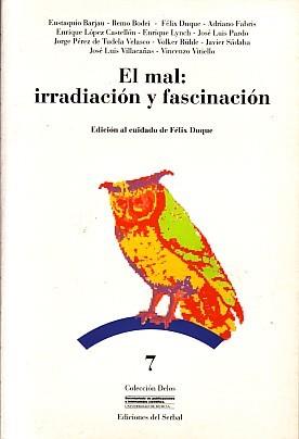 MAL:IRRADIACION Y FASCINACION, EL | 9788476281116 | Llibreria L'Illa - Llibreria Online de Mollet - Comprar llibres online