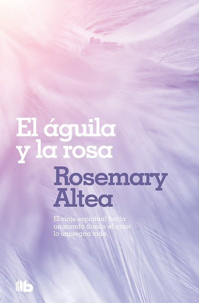 AGUILA Y LA ROSA, EL | 9788496581494 | ALTEA, ROSEMARY | Llibreria L'Illa - Llibreria Online de Mollet - Comprar llibres online