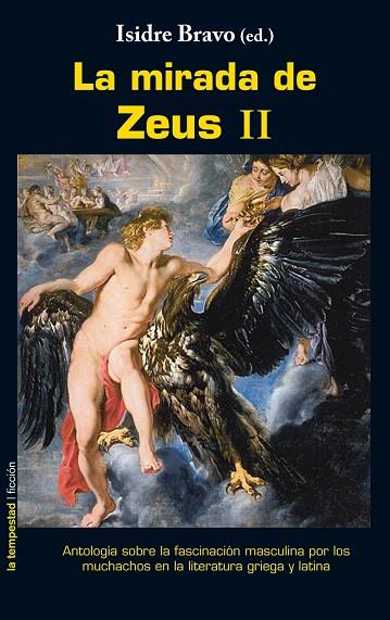 MIRADA DE ZEUS II.ANTOLOGIA SOBRE LA FASCINACION MASCULIN | 9788479480868 | BRAVO, ISIDRE | Llibreria L'Illa - Llibreria Online de Mollet - Comprar llibres online