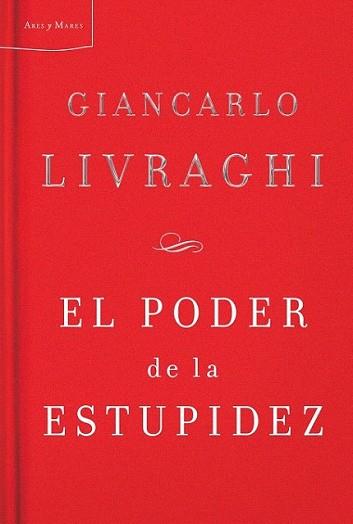 PODER DE LA ESTUPIDEZ, EL | 9788498921038 | LIVRAGHI, GIANCARLO | Llibreria L'Illa - Llibreria Online de Mollet - Comprar llibres online