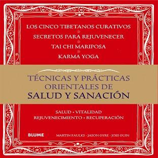 TÉCNICAS Y PRÁCTICAS ORIENTALES DE SALUD Y SANACIÓN | 9788416138418 | FAULKS, MARTIN/GYRE, JASON/GUIN, JOSS | Llibreria L'Illa - Llibreria Online de Mollet - Comprar llibres online