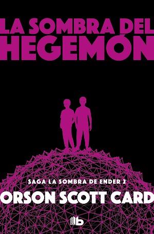 SOMBRA DE HEGEMON (SAGA DE LA SOMBRA 2) | 9788490708385 | CARD, ORSON SCOTT | Llibreria L'Illa - Llibreria Online de Mollet - Comprar llibres online