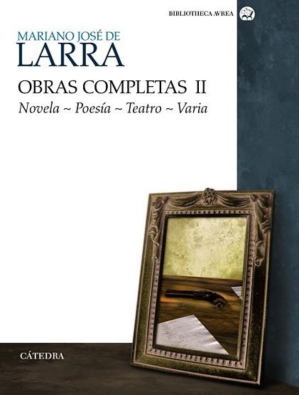 OBRAS COMPLETAS 2 | 9788437625997 | LARRA, MARIANO JOSE DE | Llibreria L'Illa - Llibreria Online de Mollet - Comprar llibres online