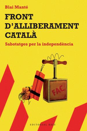 FRONT D'ALLIBERAMENT CATALA | 9788492437276 | MANTE, BLAI | Llibreria L'Illa - Llibreria Online de Mollet - Comprar llibres online