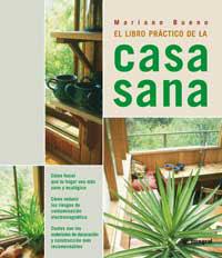 LIBRO PRACTICO DE LA CASA SANA, EL | 9788479016555 | BUENO BOSCH, MARIANO | Llibreria L'Illa - Llibreria Online de Mollet - Comprar llibres online