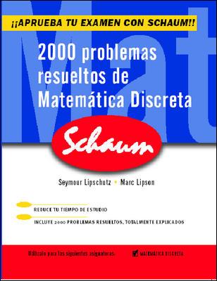 2000 PROBLEMAS RESUELTOS DE MATEMATICA DISCRETA | 9788448142780 | LIPSCHUTZ, SEYMOUR/ LIPSON, MARC