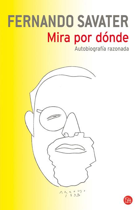 MIRA POR DONDE | 9788466319096 | SAVATER, FERNANDO | Llibreria L'Illa - Llibreria Online de Mollet - Comprar llibres online