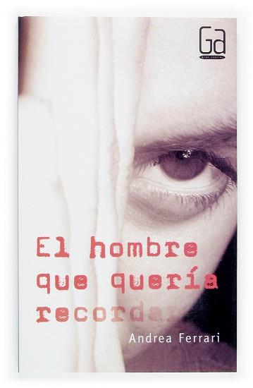 HOMBRE QUE QUERIA RECORDAR, EL | 9788467503913 | FERRARI, ANDREA | Llibreria L'Illa - Llibreria Online de Mollet - Comprar llibres online